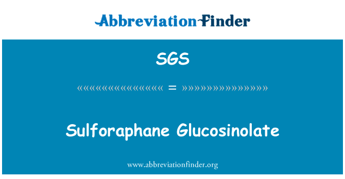 Sulforaphane Glucosinolate的定义