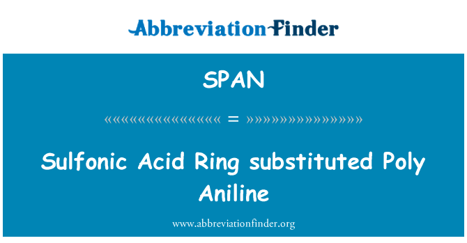 Sulfonic Acid Ring substituted Poly Aniline的定义