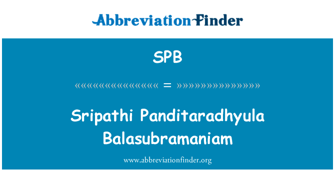 Sripathi Panditaradhyula Balasubramaniam的定义