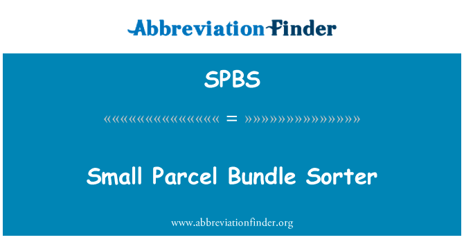 Small Parcel Bundle Sorter的定义