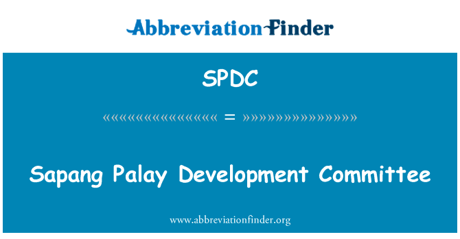 萨庞联盟发展委员会英文定义是Sapang Palay Development Committee,首字母缩写定义是SPDC