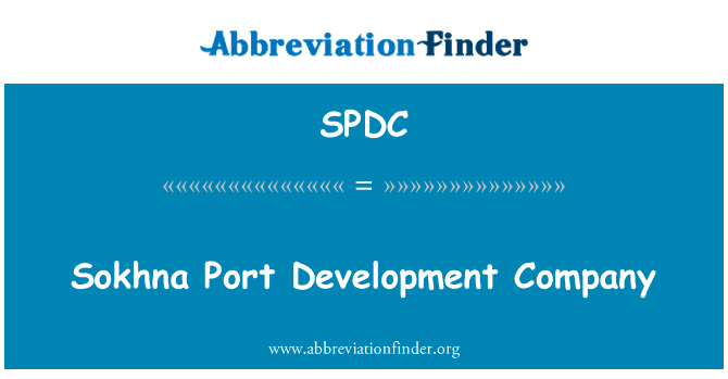 因苏赫纳港口开发公司英文定义是Sokhna Port Development Company,首字母缩写定义是SPDC