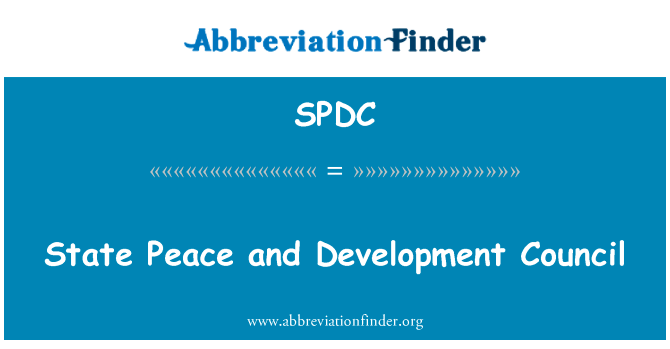 国家和平与发展委员会英文定义是State Peace and Development Council,首字母缩写定义是SPDC