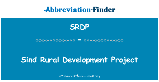 信德农村发展项目英文定义是Sind Rural Development Project,首字母缩写定义是SRDP