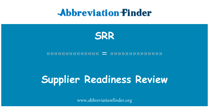 Supplier Readiness Review的定义