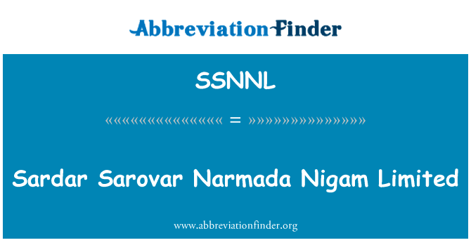 萨达尔瓦讷尔默达噶有限公司英文定义是Sardar Sarovar Narmada Nigam Limited,首字母缩写定义是SSNNL