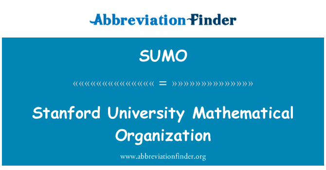 Stanford University Mathematical Organization的定义