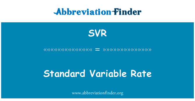 Standard Variable Rate的定义