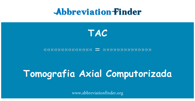 Tomografia Axial Computorizada的定义