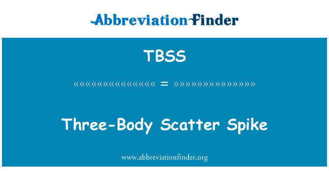Three-Body Scatter Spike的定义