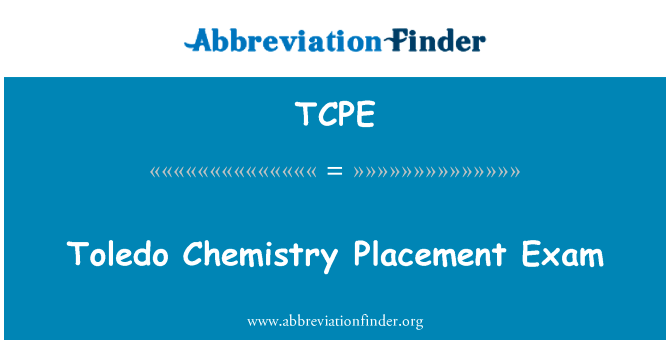 Toledo Chemistry Placement Exam的定义