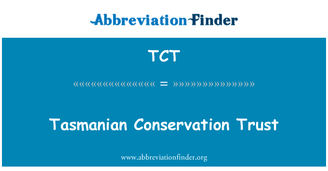 Tasmanian Conservation Trust的定义