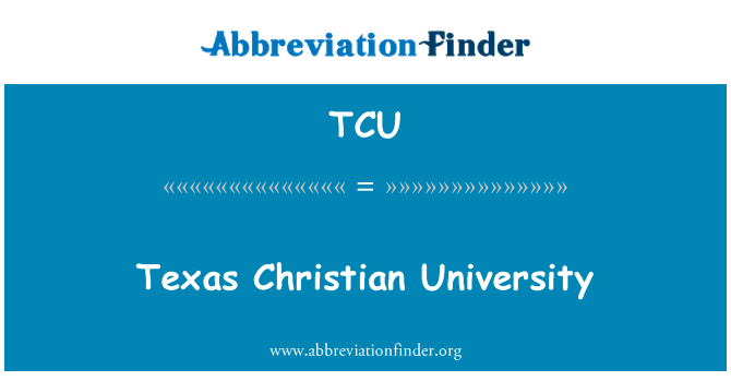 Texas Christian University的定义