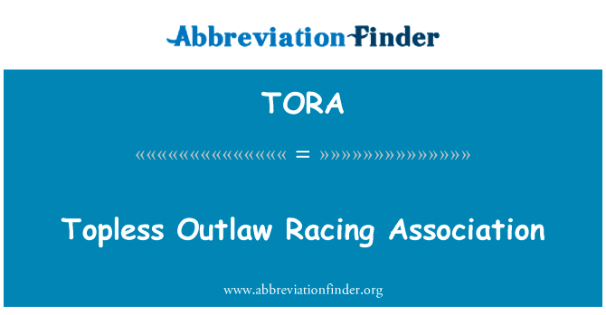 Topless Outlaw Racing Association的定义
