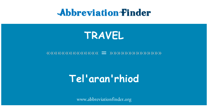 Tel'aran'rhiod的定义