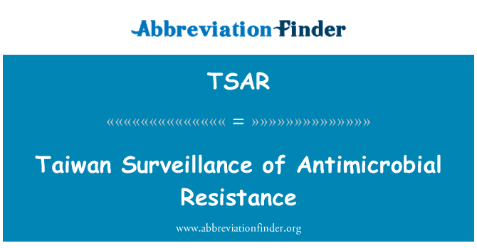Taiwan Surveillance of Antimicrobial Resistance的定义