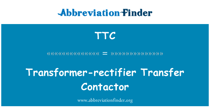 Transformer-rectifier Transfer Contactor的定义