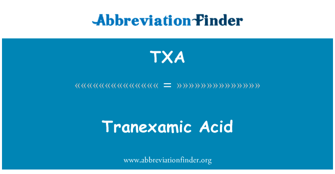 Tranexamic Acid的定义