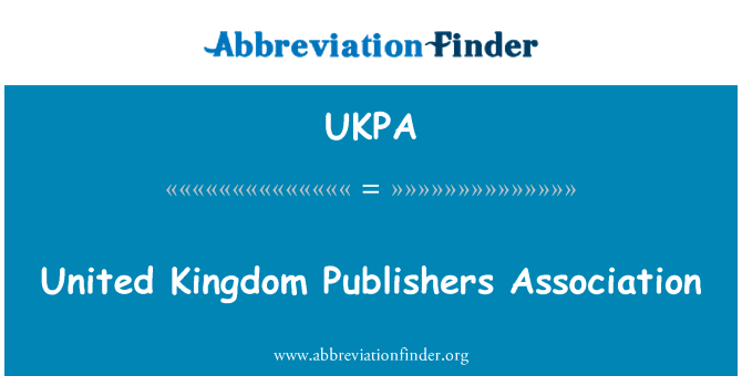 英国出版商协会英文定义是United Kingdom Publishers Association,首字母缩写定义是UKPA