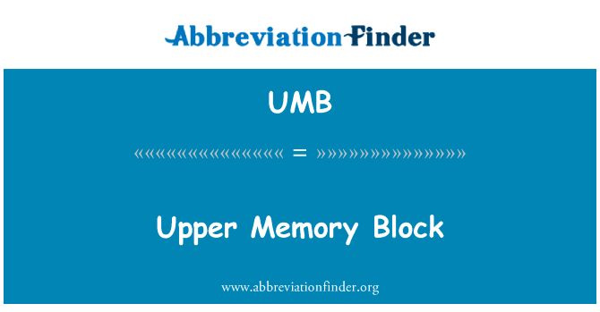 Upper Memory Block的定义