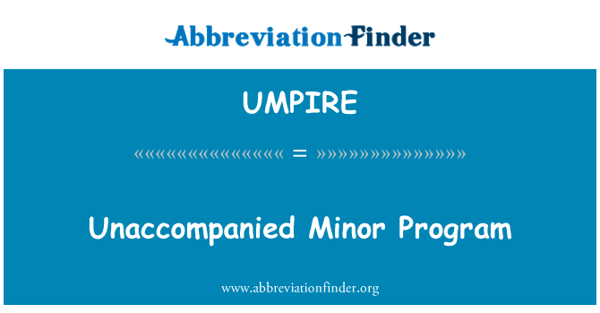 Unaccompanied Minor Program的定义