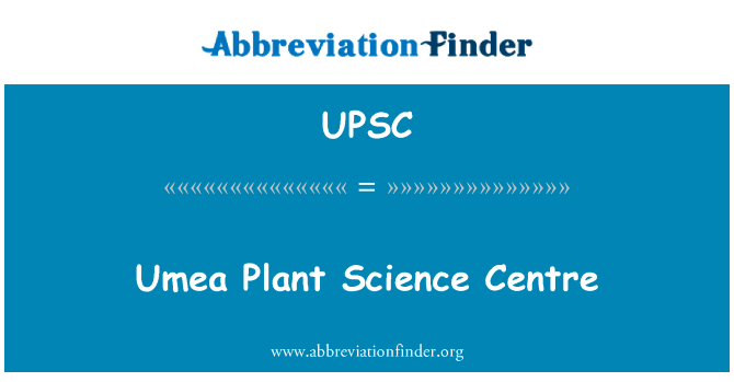 Umea Plant Science Centre的定义