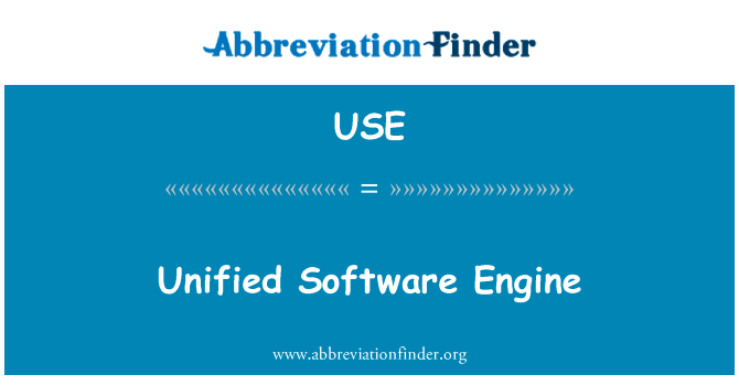 统一的软件引擎英文定义是Unified Software Engine,首字母缩写定义是USE