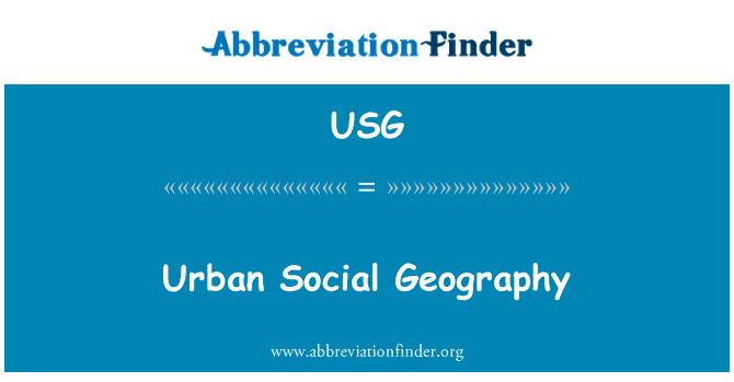 Urban Social Geography的定义