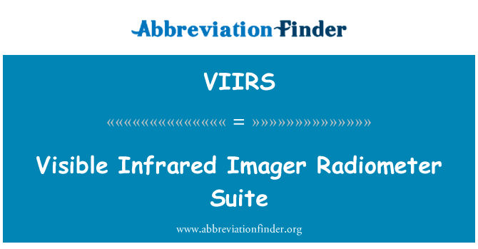 Visible Infrared Imager Radiometer Suite的定义