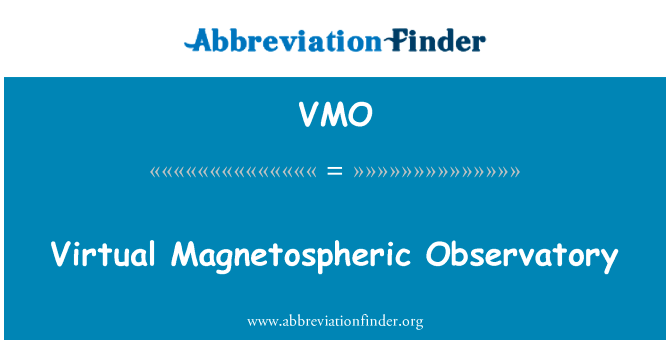 Virtual Magnetospheric Observatory的定义