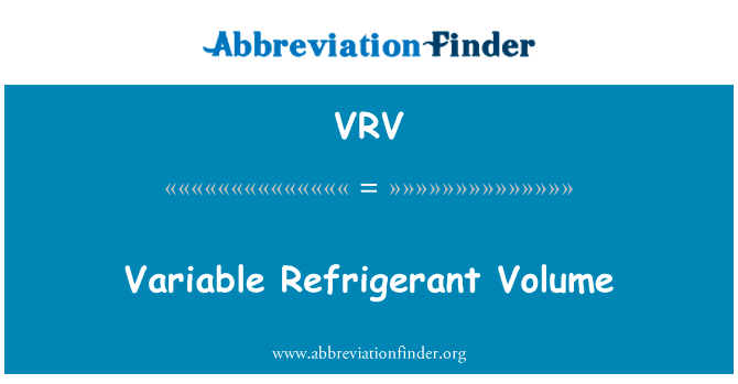Variable Refrigerant Volume的定义