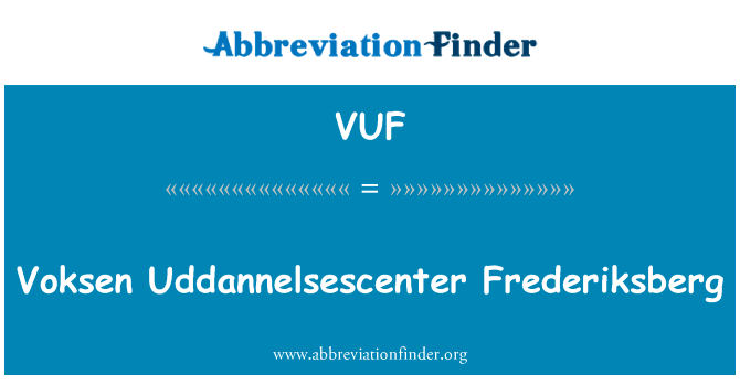 Voksen Uddannelsescenter Frederiksberg的定义