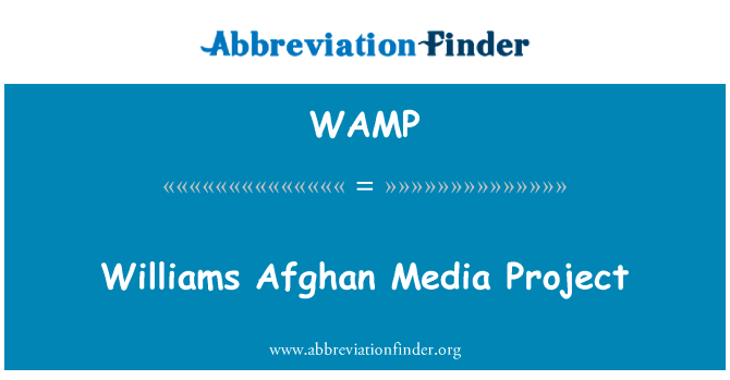 Williams Afghan Media Project的定义