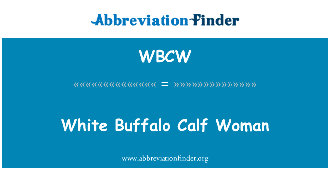 White Buffalo Calf Woman的定义
