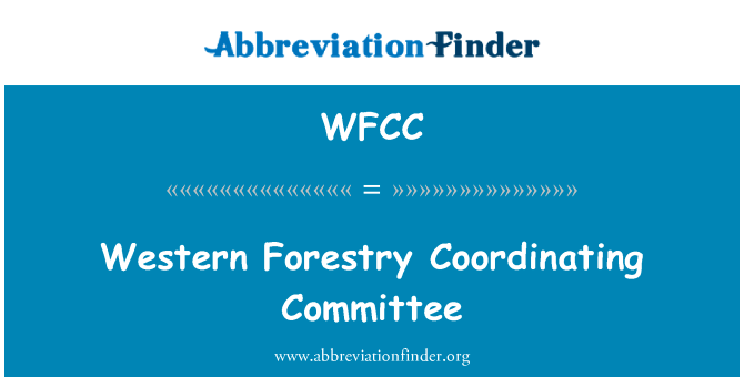 Western Forestry Coordinating Committee的定义