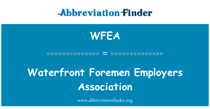 Waterfront Foremen Employers Association的定义