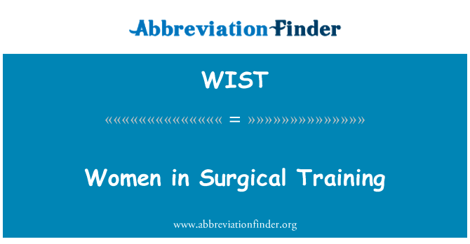 Women in Surgical Training的定义
