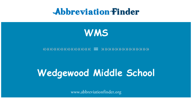 Wedgewood Middle School的定义