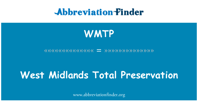 West Midlands Total Preservation的定义