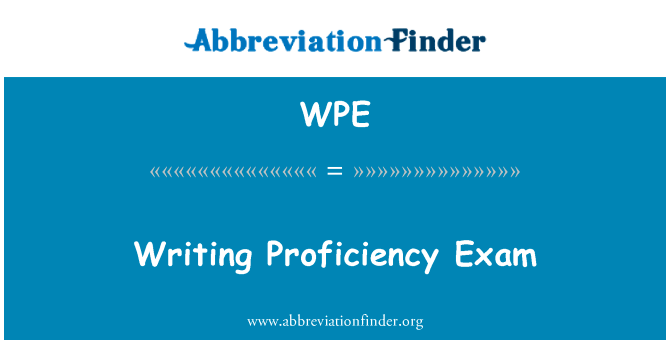 Writing Proficiency Exam的定义