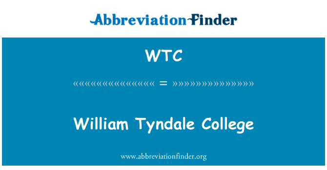 William Tyndale College的定义