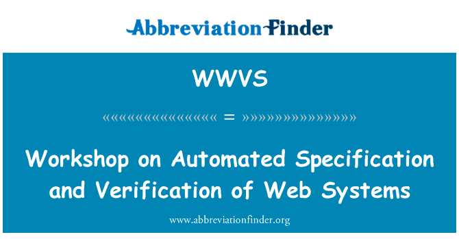Workshop on Automated Specification and Verification of Web Systems的定义