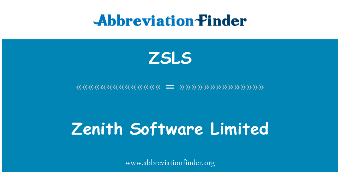 Zenith Software Limited的定义