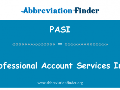 专业帐户服务公司。英文定义是Professional Account Services Inc.,首字母缩写定义是PASI