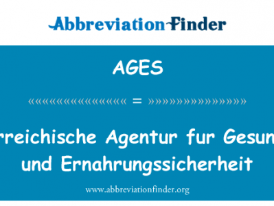 奥地利德新社毛皮报和 Ernahrungssicherheit英文定义是Osterreichische Agentur fur Gesundheit und Ernahrungssicherheit,首字母缩写定义是AGES