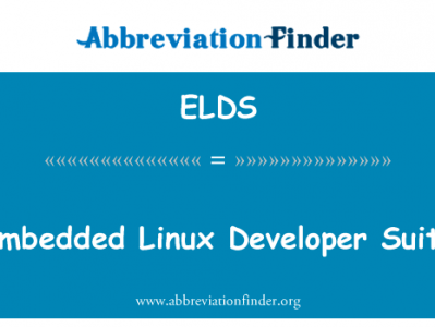 嵌入式的 Linux 开发套件英文定义是Embedded Linux Developer Suite,首字母缩写定义是ELDS