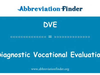 职业的诊断评估英文定义是Diagnostic Vocational Evaluation,首字母缩写定义是DVE