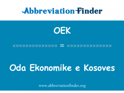 官方发展援助 Ekonomike e 国家电力公司英文定义是Oda Ekonomike e Kosoves,首字母缩写定义是OEK