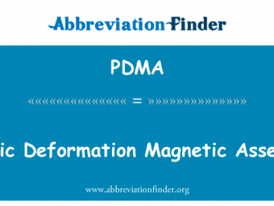 塑性变形磁性大会英文定义是Plastic Deformation Magnetic Assembly,首字母缩写定义是PDMA