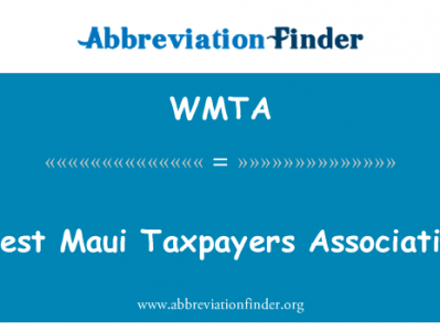 西毛伊岛纳税人协会英文定义是West Maui Taxpayers Association,首字母缩写定义是WMTA